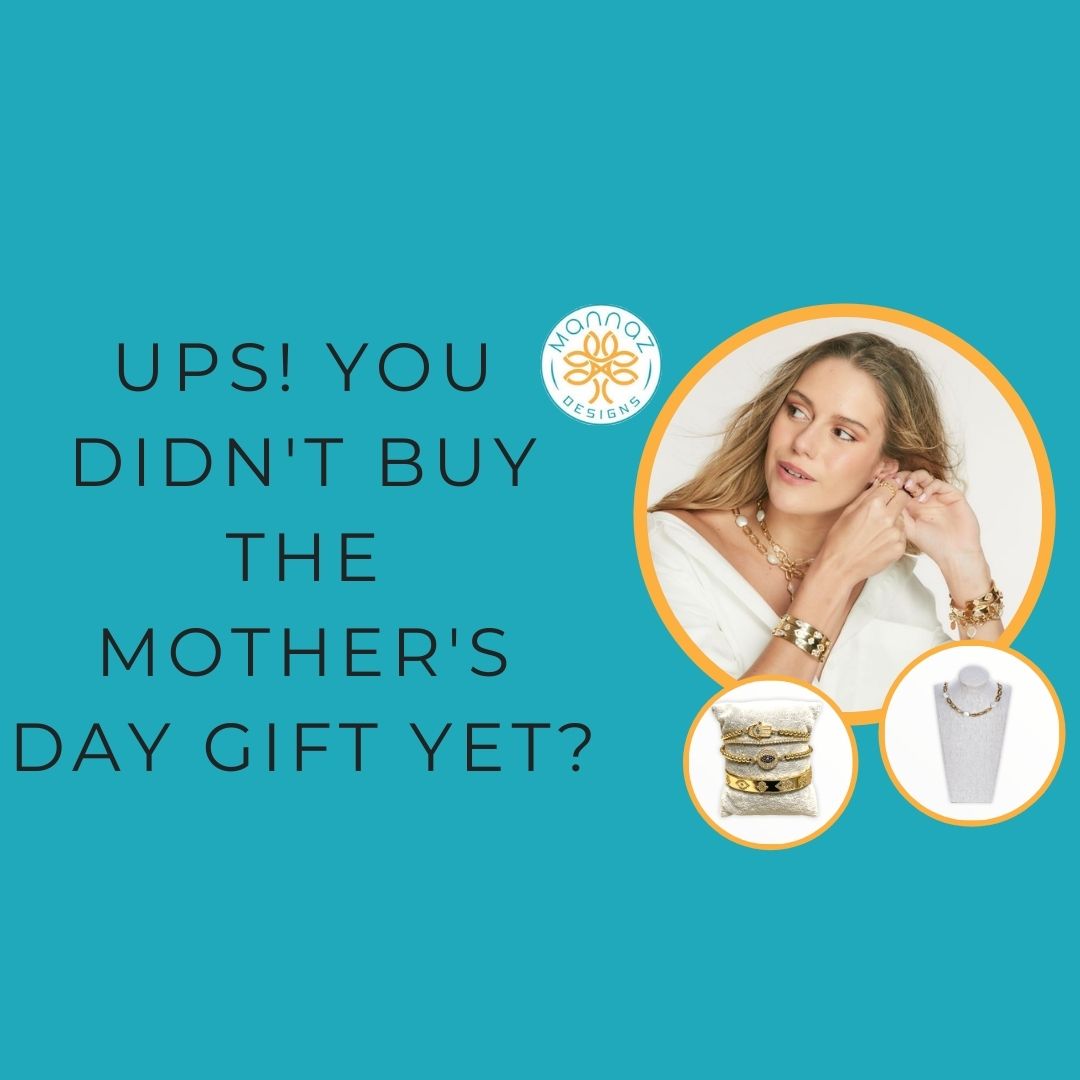 Ups! you didn't buy the Mother's Day gift yet?