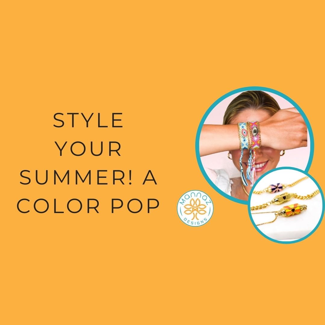 Style your summer! a color pop